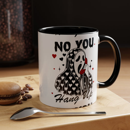 Coffee Mug — "No You Hang Up" Scream Mask Gothic Heart Accent Mug (11/15oz)