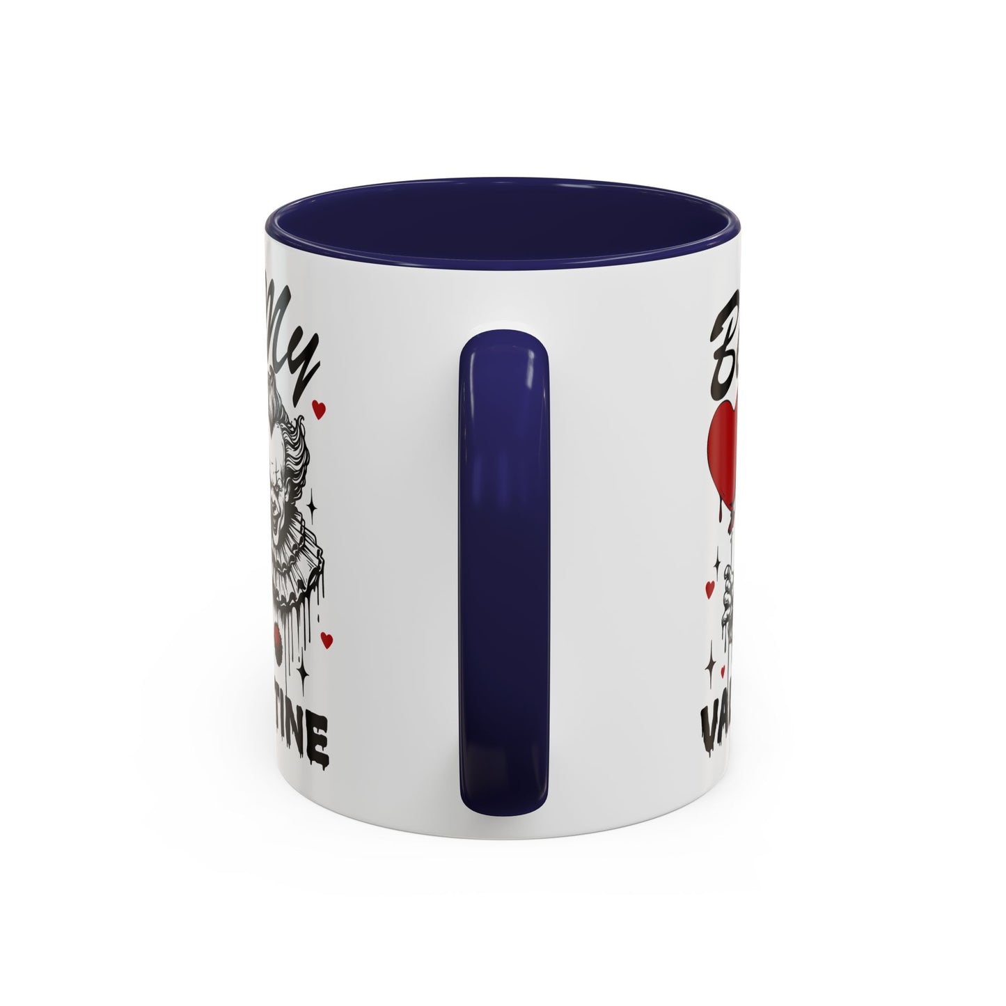 Be My Valentine Horror Mug — Creepy Clown Valentine's Coffee Cup (11/15oz)