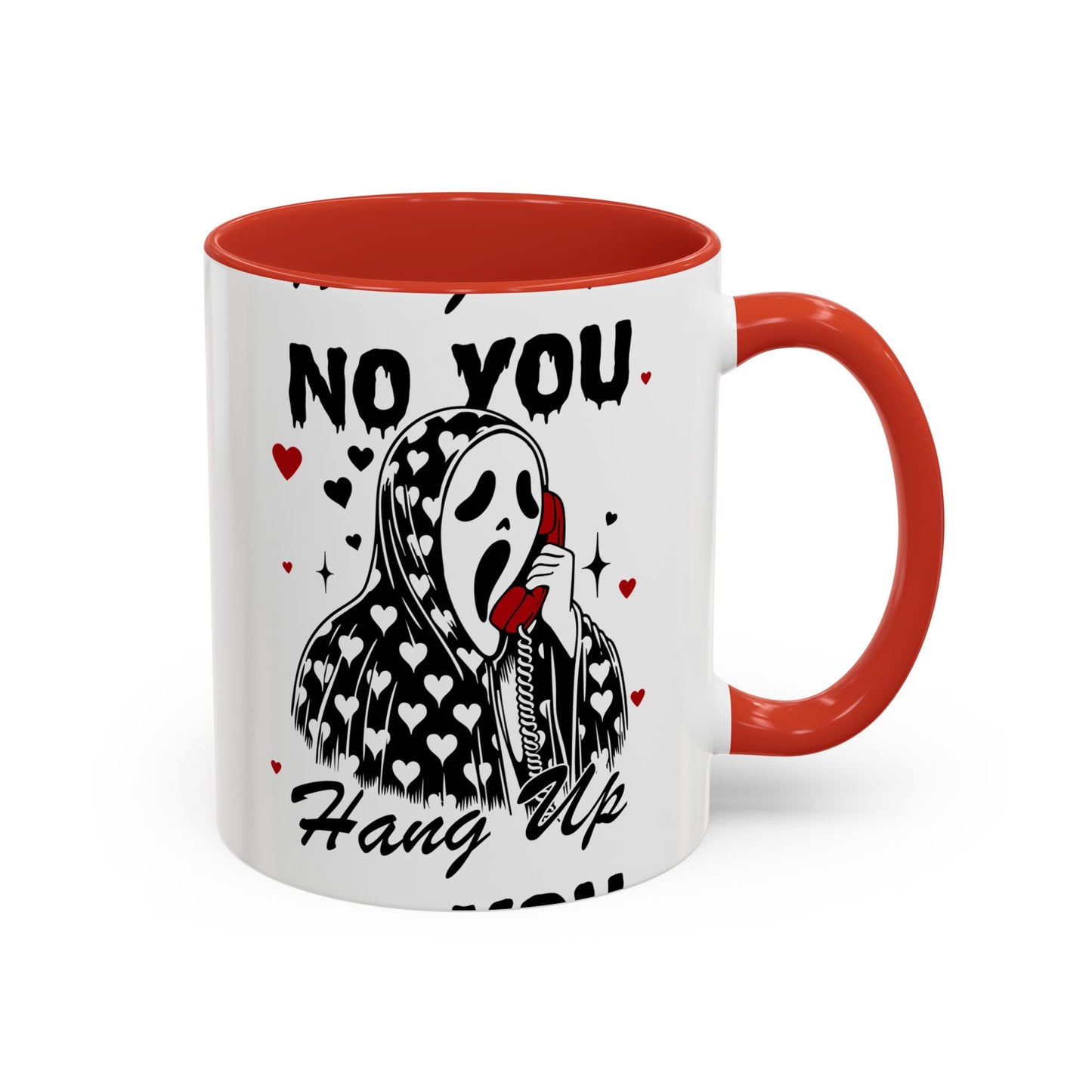 Coffee Mug — "No You Hang Up" Scream Mask Gothic Heart Accent Mug (11/15oz)