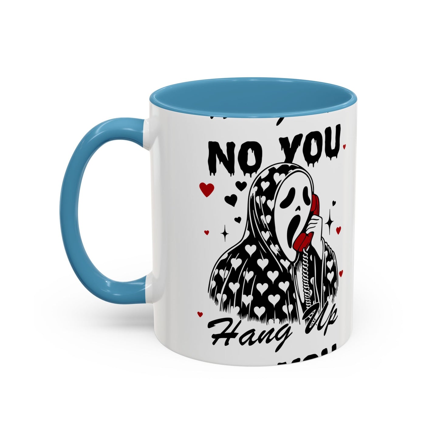 Coffee Mug — "No You Hang Up" Scream Mask Gothic Heart Accent Mug (11/15oz)