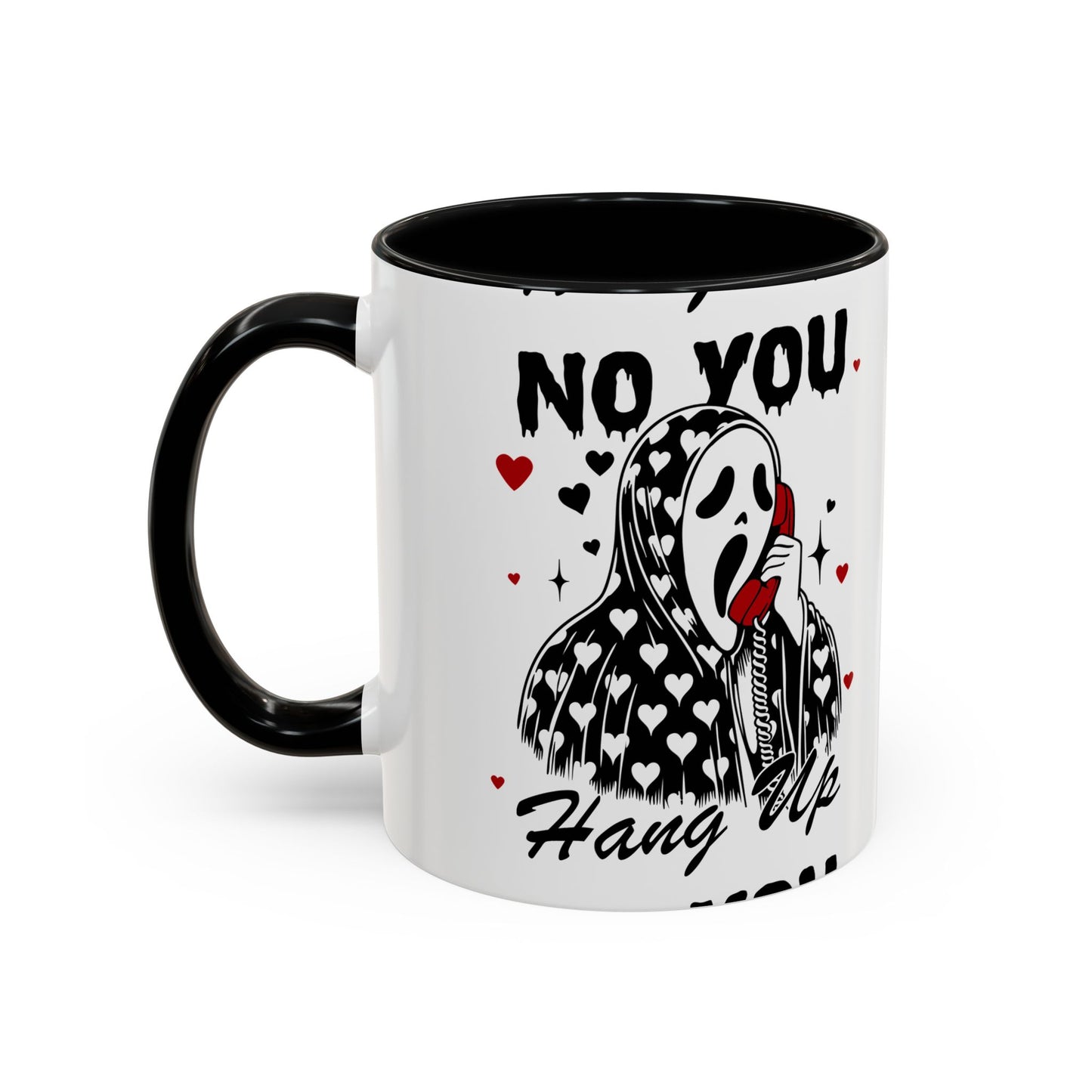 Coffee Mug — "No You Hang Up" Scream Mask Gothic Heart Accent Mug (11/15oz)