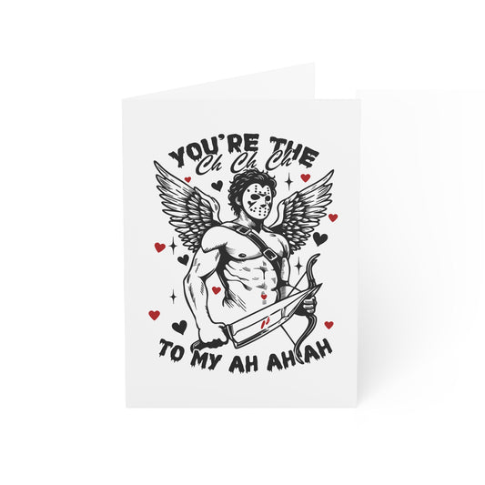 Greeting Card — Funny Horror Cupid Design “You’re the Ch Ch Ch to My Ah Ah Ah” — Valentine’s Day Love Card