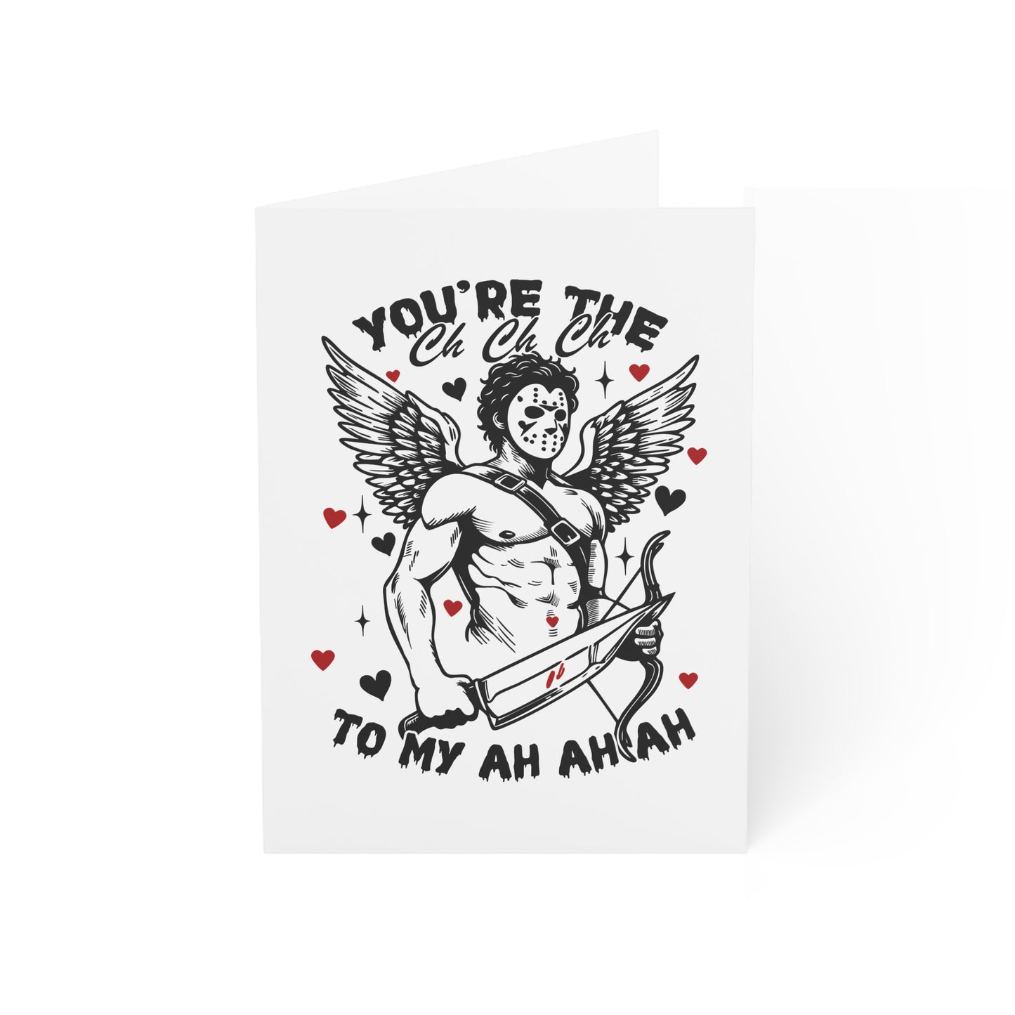 Greeting Card — Funny Horror Cupid Design “You’re the Ch Ch Ch to My Ah Ah Ah” — Valentine’s Day Love Card
