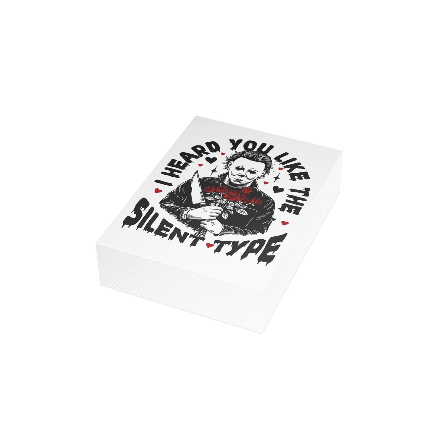 Greeting Card — "I Heard You Like the Silent Type" Horror Valentine