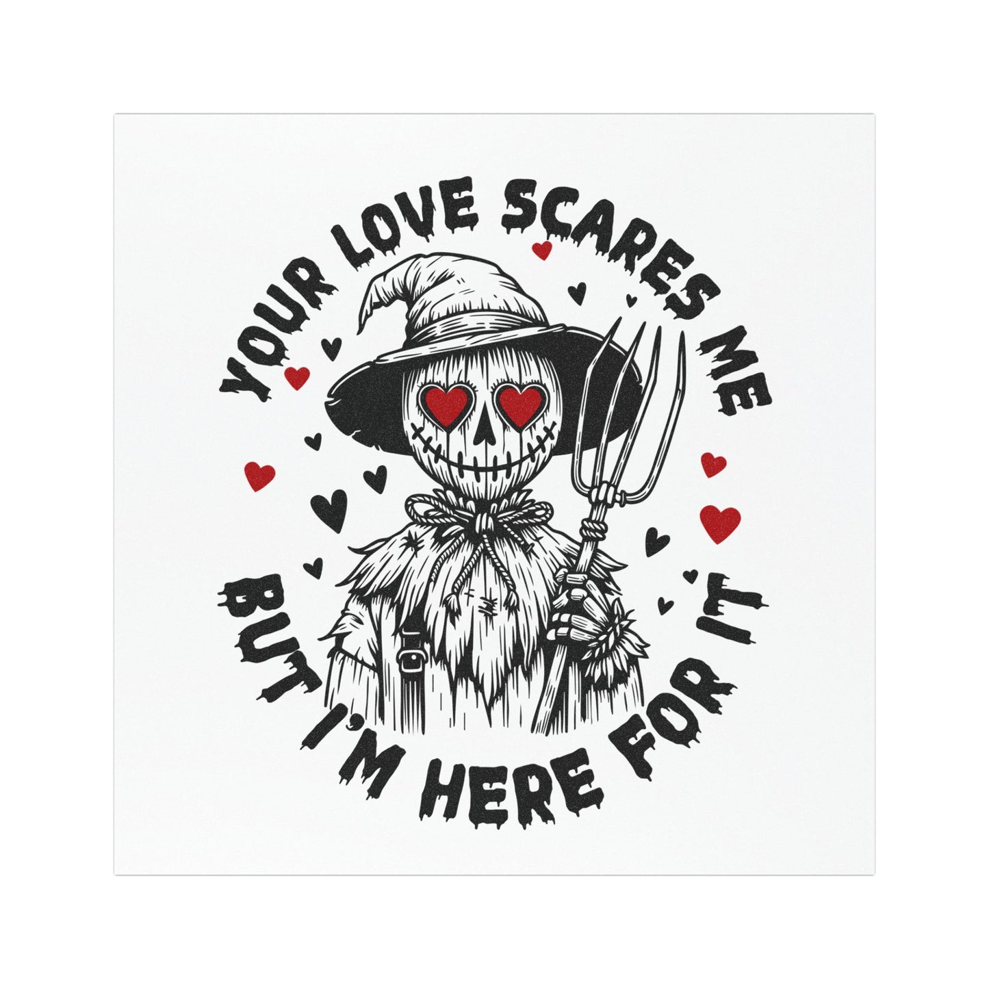 Car Magnet — Scarecrow Skull with Hearts "Your Love Scares Me But I'm Here For It"