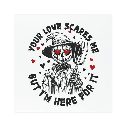 Car Magnet — Scarecrow Skull with Hearts "Your Love Scares Me But I'm Here For It"