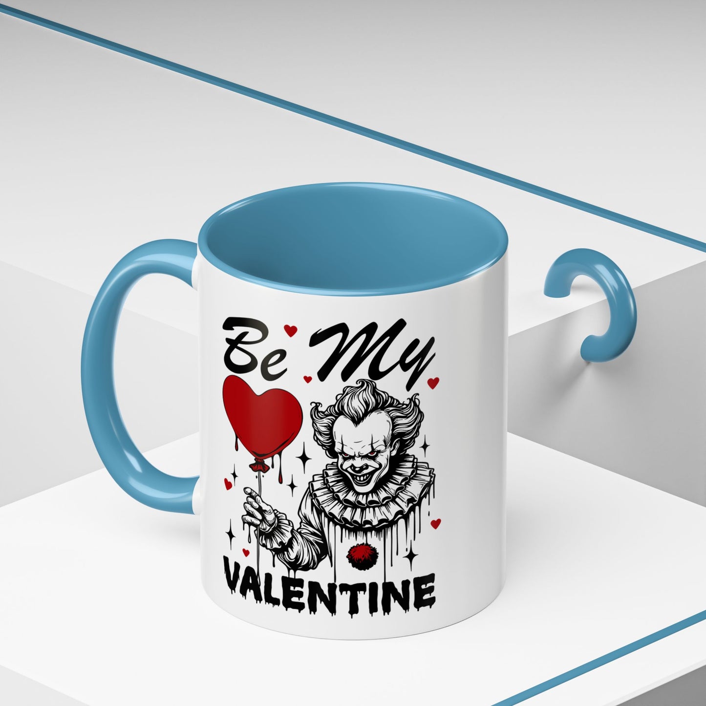 Be My Valentine Horror Mug — Creepy Clown Valentine's Coffee Cup (11/15oz)