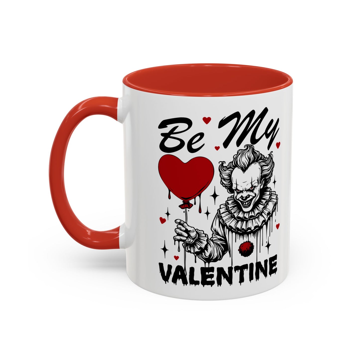 Be My Valentine Horror Mug — Creepy Clown Valentine's Coffee Cup (11/15oz)