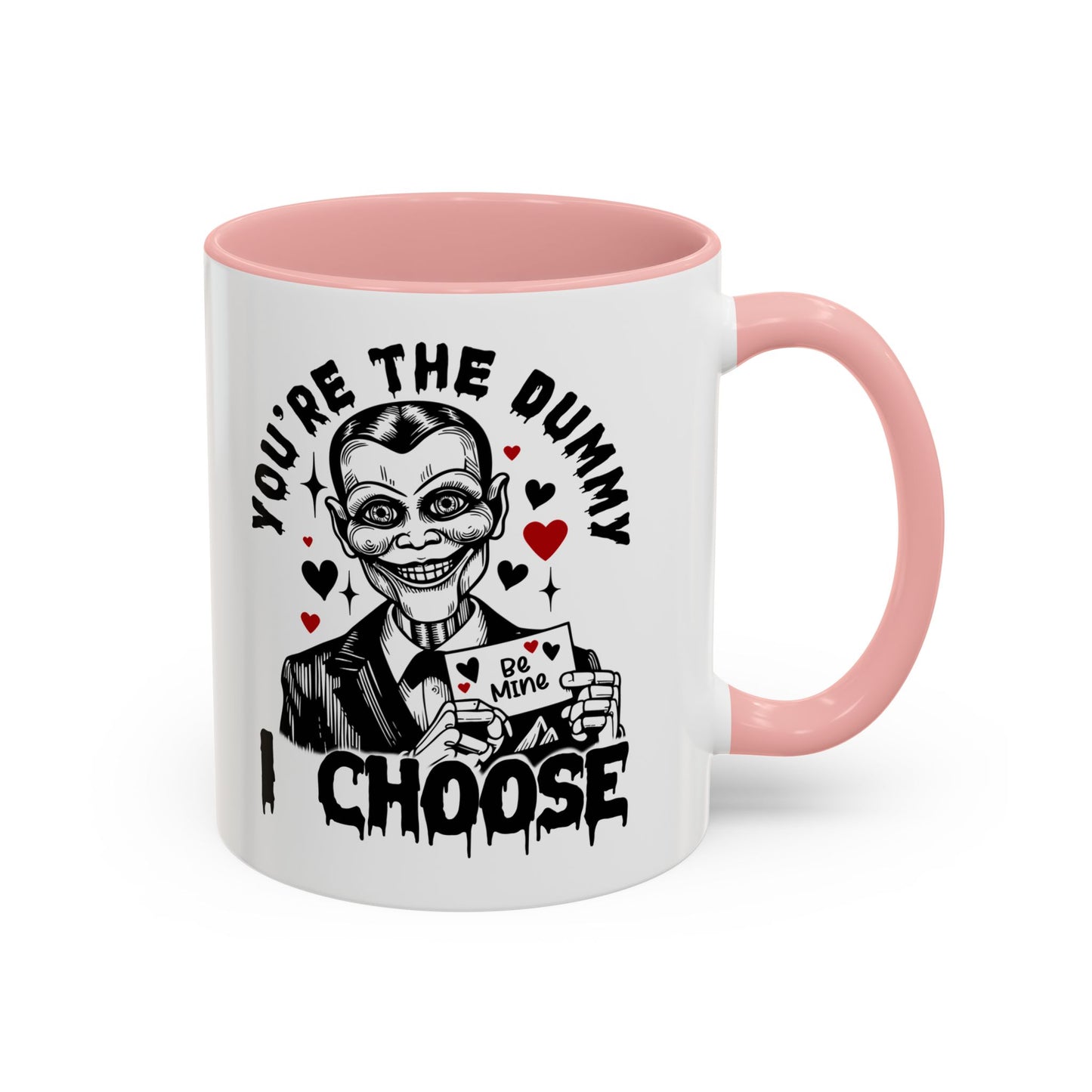 Valentine Ventriloquist Doll Coffee Mug — "You're the Dummy I Choose" Accent Mug