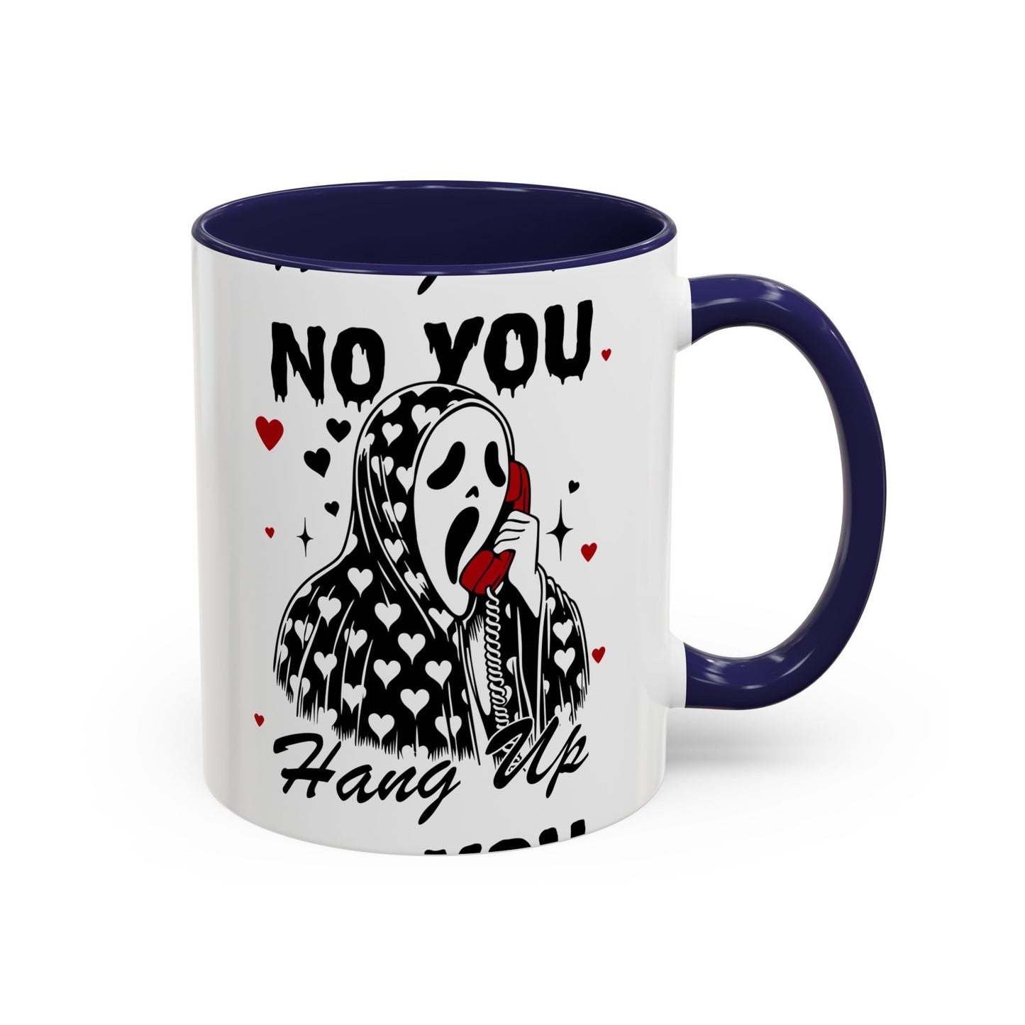 Coffee Mug — "No You Hang Up" Scream Mask Gothic Heart Accent Mug (11/15oz)