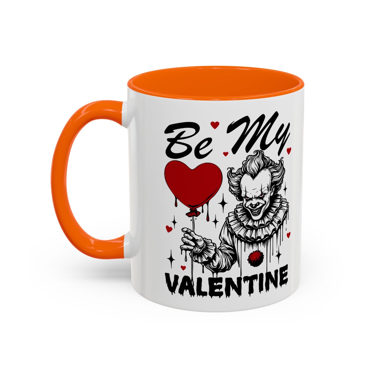 Be My Valentine Horror Mug — Creepy Clown Valentine's Coffee Cup (11/15oz)