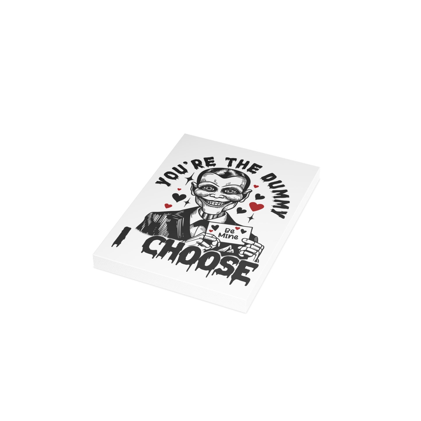 Creepy Ventriloquist 'You're the Dummy I Choose' Greeting Card — Dark Valentine Note (1/10/30/50 pcs)