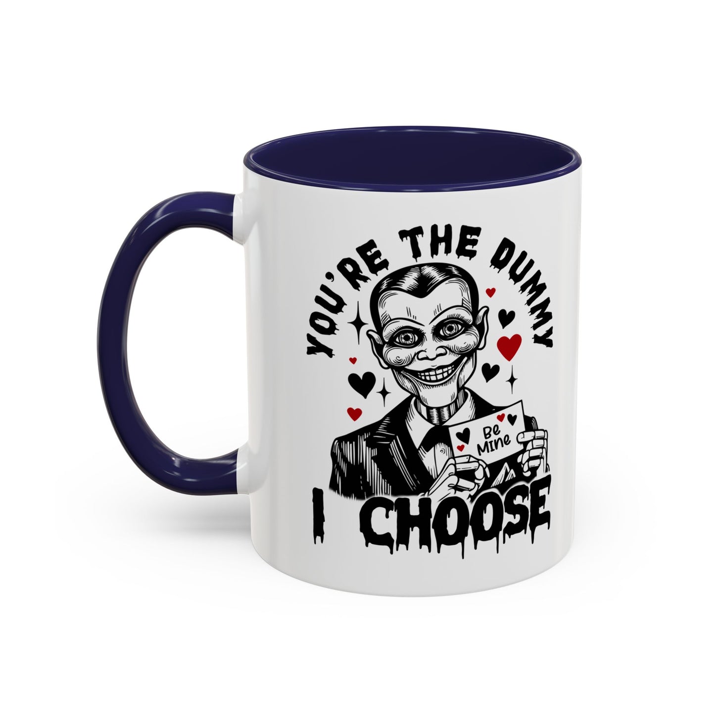 Valentine Ventriloquist Doll Coffee Mug — "You're the Dummy I Choose" Accent Mug