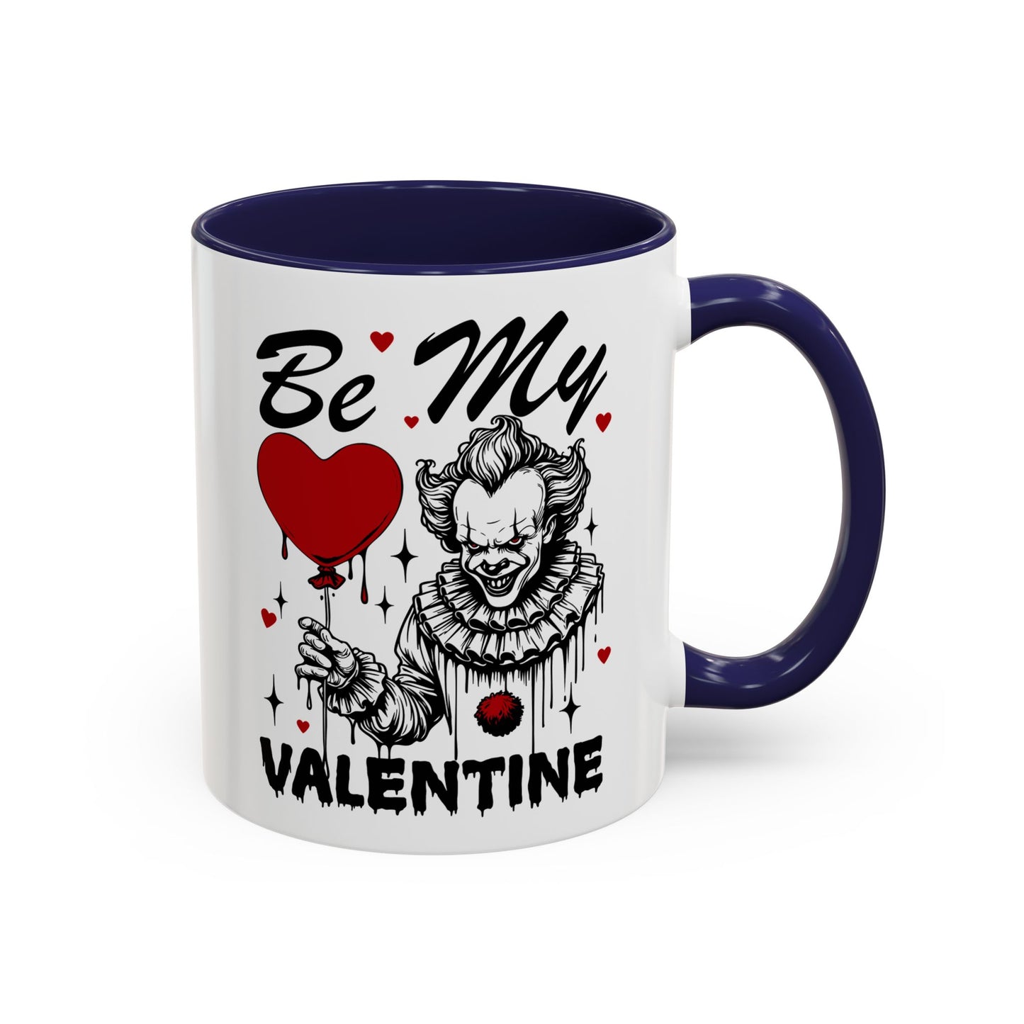 Be My Valentine Horror Mug — Creepy Clown Valentine's Coffee Cup (11/15oz)