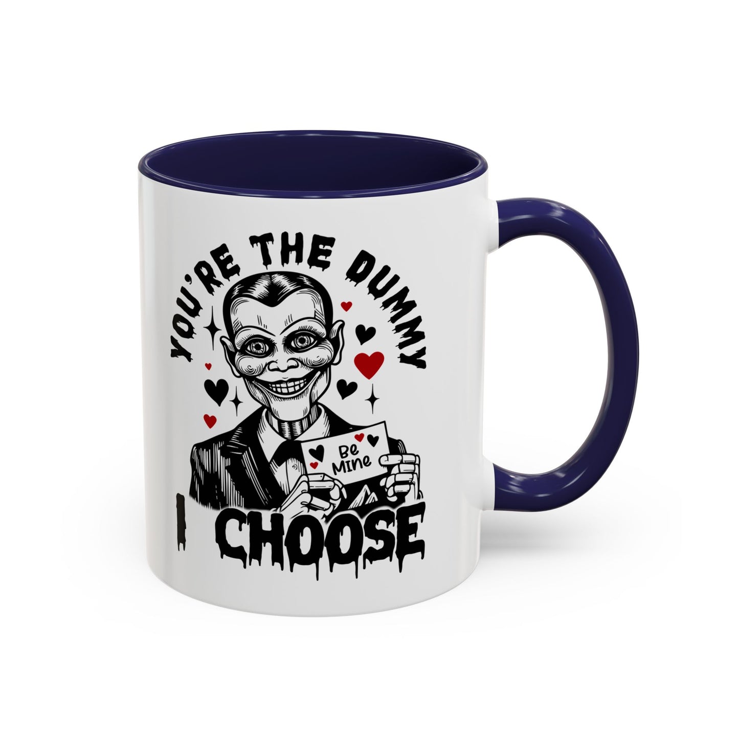 Valentine Ventriloquist Doll Coffee Mug — "You're the Dummy I Choose" Accent Mug